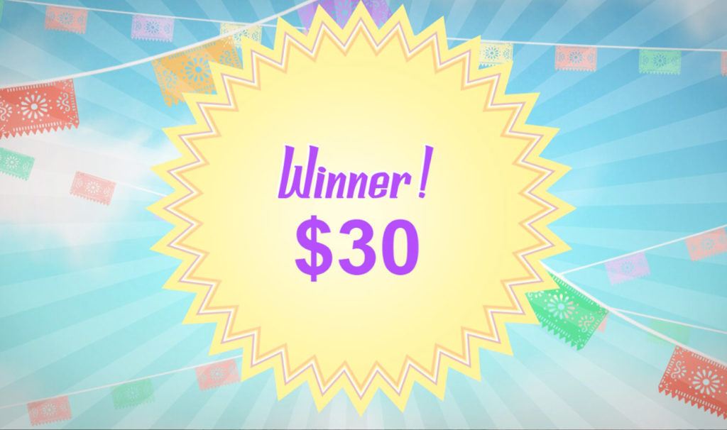 Fiesta_Payout Winning_Ticket Surprise_Win Winning_Animation_$30